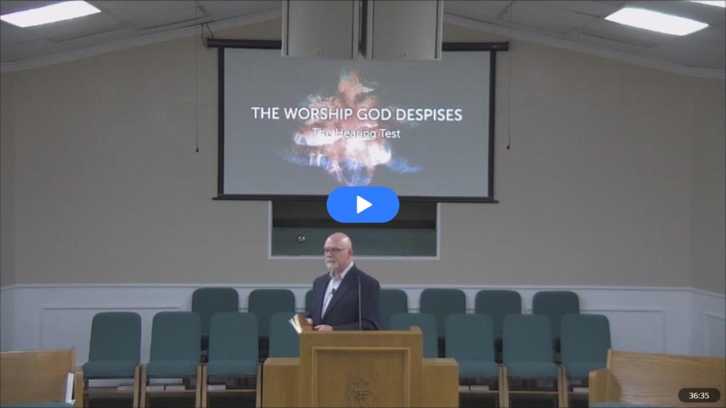 The Worship God Despises; the Worship God Desires (link to sermon)